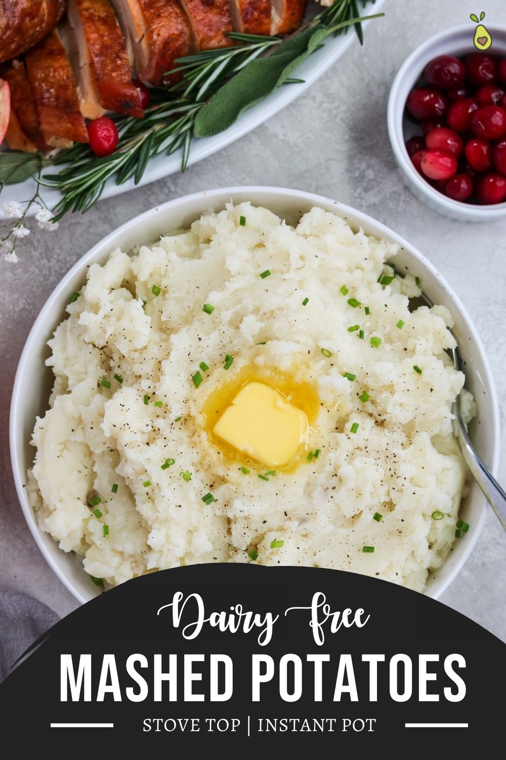 Dairy Free Mashed Potatoes with vegan butter - Pinterest pin