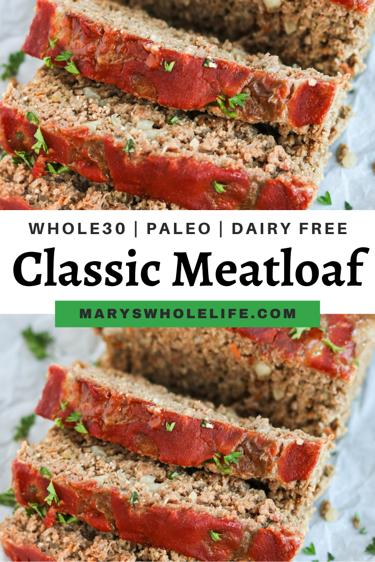 pinterest image of classic meatloaf that is gluten free